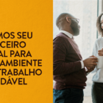 Somos seu parceiro ideal para um ambiente de trabalho saudável