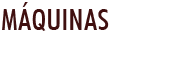 Mquinas